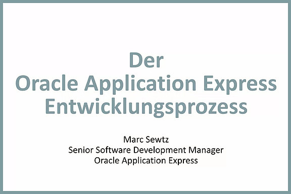2015 Vorschau Aufzeichnung APEX Entwicklungsprozess Marc Sewtz