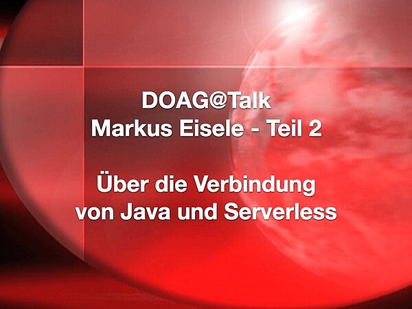 DOAG2019 Markus Eisele Teil2 4zu3 web